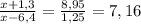\frac{x+1,3}{x-6,4} = \frac{8,95}{1,25}=7,16
