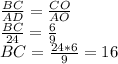 \frac{BC}{AD} = \frac{CO}{AO} \\ 
 \frac{BC}{24} = \frac{6}{9} \\ 
BC= \frac{24*6}{9}=16 \\