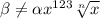 \beta \neq \alpha x^{123} \sqrt[n]{x}