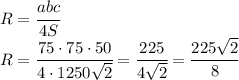 R= \cfrac{abc}{4S} 
\\\
R= \cfrac{75\cdot75\cdot50}{4\cdot 1250\sqrt{2} } = \cfrac{225}{4\sqrt{2} } =\cfrac{225 \sqrt{2} }{8 }