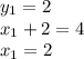 y_1=2\\
x_1+2=4\\
x_1=2\\\\