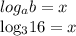log_{a} b=x

 log_{3} 16=x