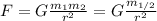 F=G \frac{m_1m_2}{r^2} =G \frac{m_{1/2}}{r^2} 
