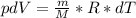 pdV= \frac{m}{M}*R*dT
