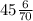 45\frac{6}{70}