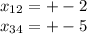 x_{12} =+-2\\
 x_{34} =+-5