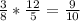\frac{3}{8}*\frac{12}{5} = \frac{9}{10}
