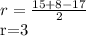 r= \frac{15+8-17}{2} 

r=3