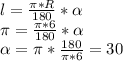 l= \frac{ \pi *R}{180} * \alpha \\ 
 \pi = \frac{ \pi *6}{180} * \alpha \\ \alpha = \pi * \frac{180}{ \pi *6} =30