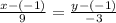 \frac{x-(-1)}{9} = \frac{y-(-1)}{-3} 
