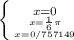 \left \{ {{{x=0}\atop {x= \frac{1}{6} \pi \atop {x=0/757149
}}} \right.