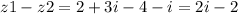 z1-z2=2+3i-4-i=2i-2
