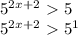 5^{2x+2}\ \textgreater \ 5


 5^{2x+2} \ \textgreater \ 5^{1}