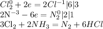 Cl_{2} ^{ 0} + 2e = 2Cl^{-1} | 6 |3

 2N^{-3} - 6e = N_{2} ^{0} | 2|1

3Cl_{2} + 2NH_{3} = N_{2} + 6HCl