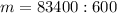 m=83400:600