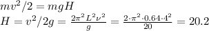 mv^2/2 = mgH\\
H = v^2/2g = \frac{2\pi^2L^2\nu^2}{g} = \frac{2\cdot\pi^2\cdot0.64\cdot4^2}{20} = 20.2