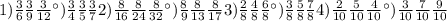 1) \frac{3}{6} \frac{3}{9} \frac{3}{12} а)\frac{3}{4} \frac{3}{5} \frac{3}{7} 2) \frac{8}{16} \frac{8}{24} \frac{8}{32} а)\frac{8}{9} \frac{8}{13} \frac{8}{17} 
 3) \frac{2}{8} \frac{4}{8} \frac{6}{8} а)\frac{3}{8} \frac{5}{8} \frac{7}{8} 4) \frac{2}{10} \frac{5}{10} \frac{4}{10} а) \frac{3}{10} \frac{7}{10} \frac{9}{10}