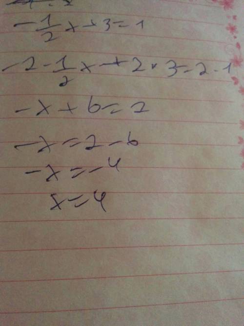 Решить уравнение 1) - 1/2х +3=1 2) 3x -5 = 5x + 3