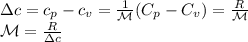 \Delta c = c_p-c_v = \frac{1}{\mathcal{M}}(C_p-C_v) = \frac{R}{\mathcal{M}}\\
\mathcal{M} = \frac{R}{\Delta c}