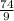 \frac{74}{9}