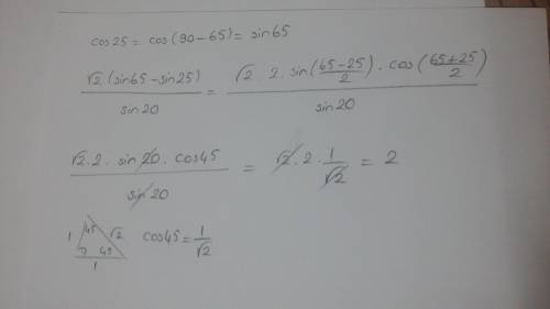 Корень квадратный из 2 ( cos 25 - sin 25) / sin 20. вычислите