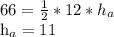66= \frac{1}{2}*12* h_{a} 

 h_{a}=11