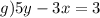 g) 5y-3x=3
