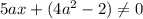5ax+(4a^2-2) \neq 0