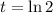 t=\ln 2