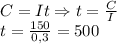 C=It\Rightarrow t= \frac{C}{I}\\
t= \frac{150}{0,3}=500