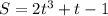 S=2t^3+t-1