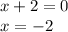 x+2=0\\
x=-2\\