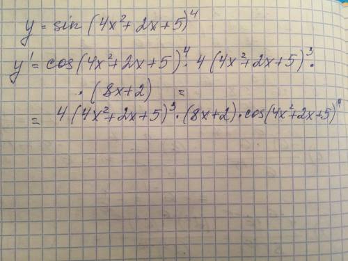 Y=sin(4x^2+2x+5)^4 нужно взять производную от данного выражения,