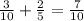 \frac{3}{10}+\frac{2}{5}=\frac{7}{10}