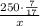 \frac{250\cdot\frac{7}{17} }{x}