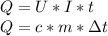 Q=U*I*t
\\Q=c*m*\Delta t