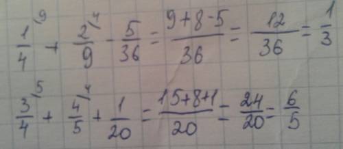 1/5+3/8 -2/9 1/4+2/9-5/36 3/4+4/5+1/20