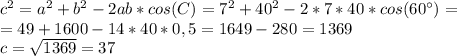c^2=a^2+b^2-2ab*cos(C)=7^2+40^2-2*7*40*cos(60^{\circ})=\\=49+1600-14*40*0,5=1649-280=1369
\\c=\sqrt{1369}=37