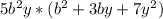 5b^{2}y*( b^2+3by+7y^2)
