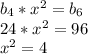 b_4*x^{2} = b_6\\24*x^{2}=96\\x^{2}=4
