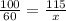 \frac{100}{60} = \frac{115}{x}
