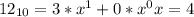 12_{10} = 3 * x^{1} + 0 * x^{0} 
x = 4