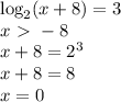 \log_2(x+8)=3
\\x\ \textgreater \ -8
\\x+8=2^3
\\x+8=8
\\x=0