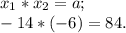 x_1*x_2= a; \\ 
-14* (-6)= 84.