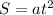 S=at^{2}
