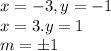 x=-3,y=-1\\
x=3.y=1\\
 m = \pm 1