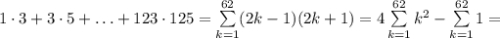 1\cdot 3+3\cdot 5+\ldots +123\cdot 125=
\sum\limits_{k=1}^{62}(2k-1)(2k+1)=4\sum\limits_{k=1}^{62}k^2-\sum\limits_{k=1}^{62}1=