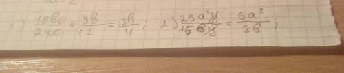 1) 18bc 24c 2) 25a^2y 15by 3) 24a^3 6ac 4) 27x^2y 21xy^3 5) -2a^6b^3 a^3b^5 6)x^7y^4 x^5y^8 7) 42m^3