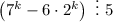 \left(7^k-6\cdot 2^k\right)~\vdots~5