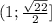 ( 1; \frac{ \sqrt{22} }{2}]